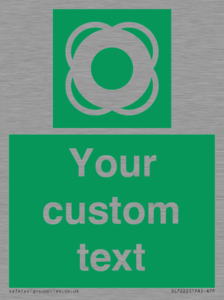 Custom sign safe condition Lifebuoy